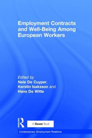 Kniha Employment Contracts and Well-Being Among European Workers Nele de Cuyper