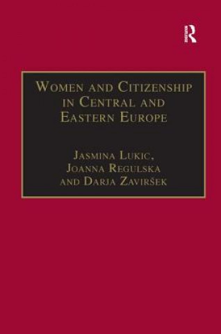 Kniha Women and Citizenship in Central and Eastern Europe Joanna Regulska