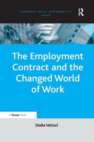 Książka Employment Contract and the Changed World of Work Stella Vettori