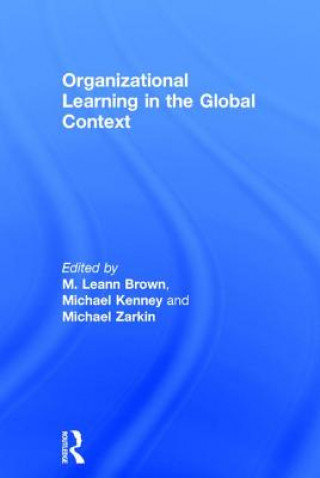 Book Organizational Learning in the Global Context Michael Kenney