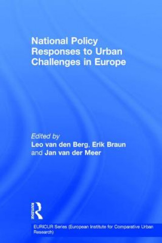 Könyv National Policy Responses to Urban Challenges in Europe Professor Leo van den Berg