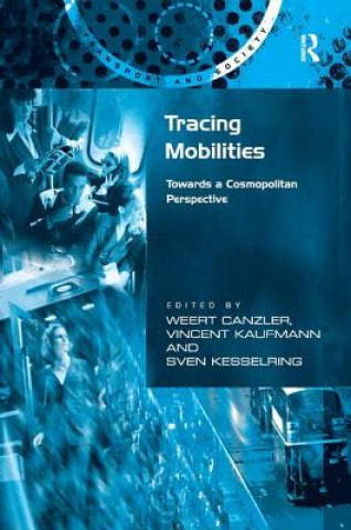 Kniha Tracing Mobilities Weert Canzler