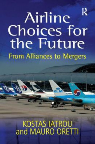 Kniha Airline Choices for the Future Mauro Oretti