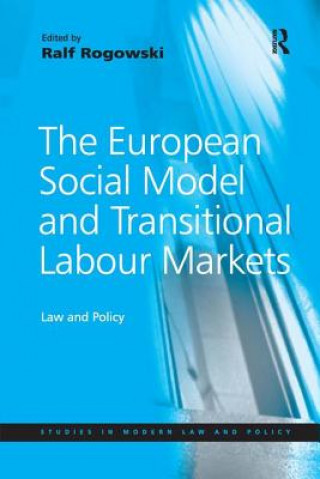 Kniha European Social Model and Transitional Labour Markets 