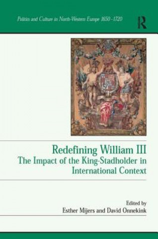 Book Redefining William III Professor Charles-Edouard Levillain