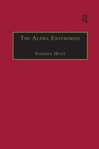 Könyv Alpha Enterprise Stephen Hunt