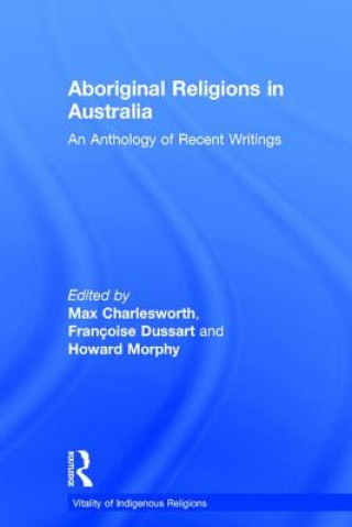 Kniha Aboriginal Religions in Australia Francoise Dussart