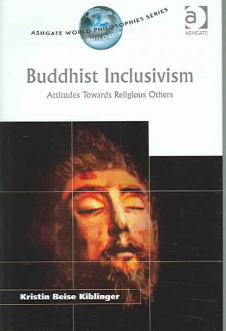 Książka Buddhist Inclusivism Kristin Beise Kiblinger