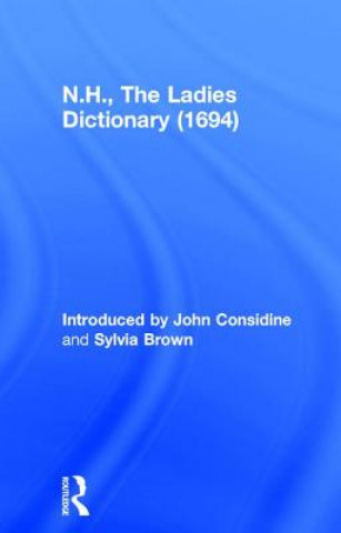 Könyv N.H., The Ladies Dictionary (1694) John Considine