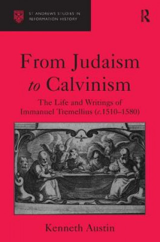 Kniha From Judaism to Calvinism Kenneth Austin