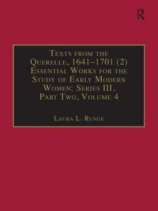 Könyv Texts from the Querelle, 1641-1701 (2) Laura L. Runge