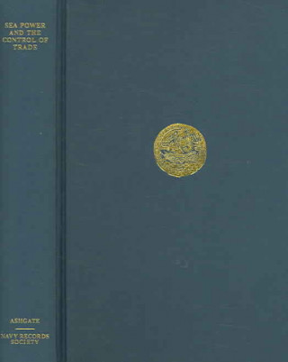 Könyv Sea Power and the Control of Trade Nicholas Tracy