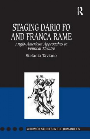 Kniha Staging Dario Fo and Franca Rame Stefania Taviano