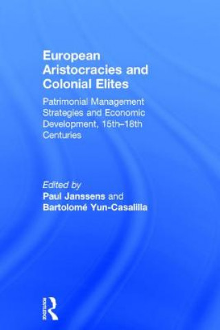 Knjiga European Aristocracies and Colonial Elites Paul Janssens