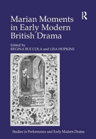 Könyv Marian Moments in Early Modern British Drama Lisa Hopkins