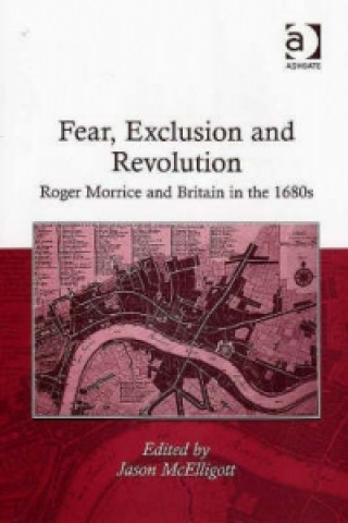 Kniha Fear, Exclusion and Revolution 