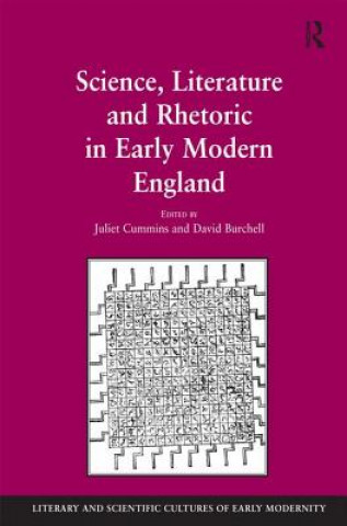 Könyv Science, Literature and Rhetoric in Early Modern England David Burchell