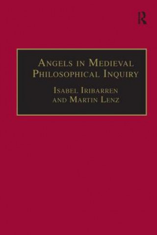 Книга Angels in Medieval Philosophical Inquiry Martin Lenz