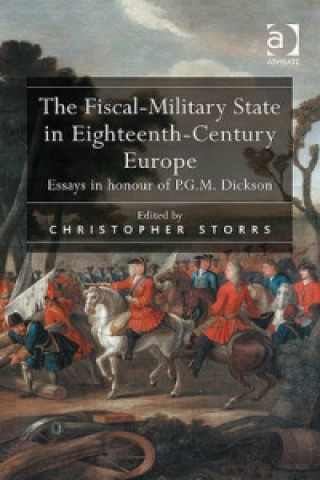 Kniha Fiscal-Military State in Eighteenth-Century Europe 