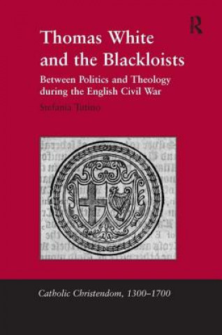 Kniha Thomas White and the Blackloists Stefania Tutino