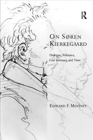 Carte On Soren Kierkegaard Edward F. Mooney