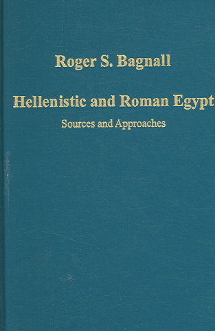 Knjiga Hellenistic and Roman Egypt Roger S. Bagnall