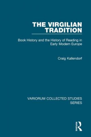 Kniha Virgilian Tradition Craig Kallendorf