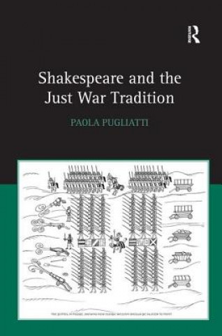 Book Shakespeare and the Just War Tradition Paola Pugliatti