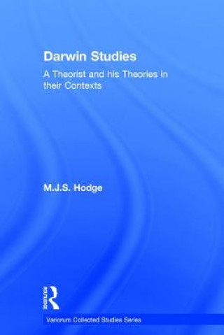 Carte Darwin Studies M.J.S. Hodge