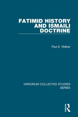 Carte Fatimid History and Ismaili Doctrine Paul E. Walker