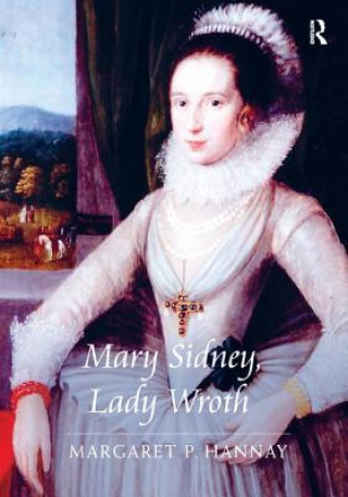 Knjiga Mary Sidney, Lady Wroth Margaret P. Hannay