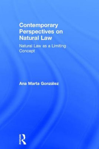 Livre Contemporary Perspectives on Natural Law Ana Martha Gonzalez