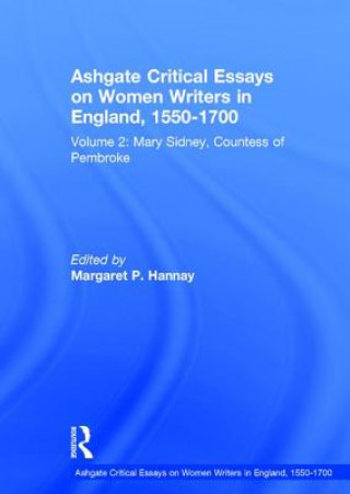 Carte Ashgate Critical Essays on Women Writers in England, 1550-1700 Margaret P. Hannay