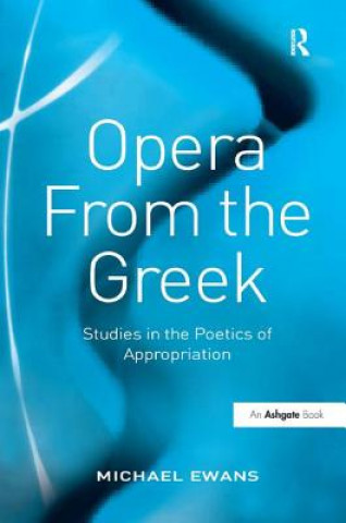 Book Opera From the Greek Michael Ewans