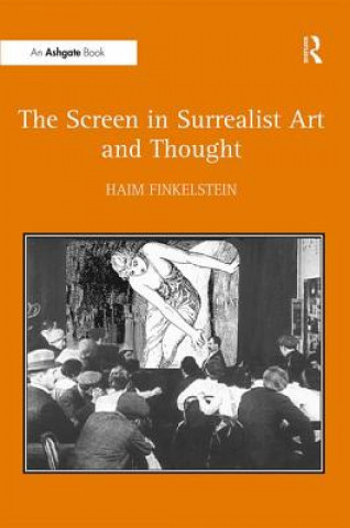 Książka Screen in Surrealist Art and Thought Haim Finkelstein