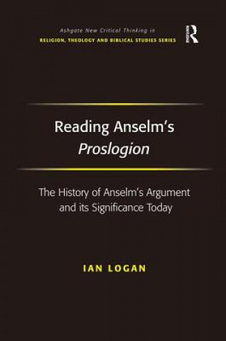 Kniha Reading Anselm's Proslogion Ian Logan
