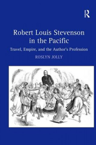 Książka Robert Louis Stevenson in the Pacific Roslyn Jolly