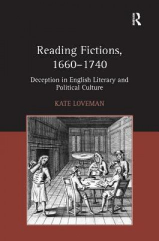 Kniha Reading Fictions, 1660-1740 Kate Loveman