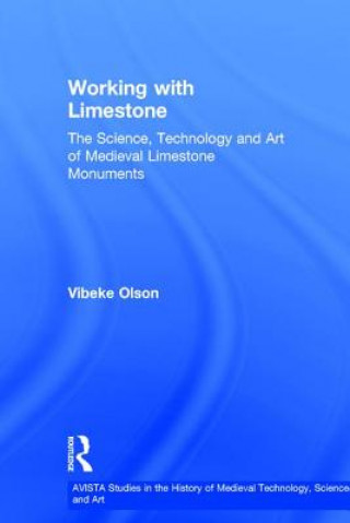 Carte Working with Limestone Vibeke Olson