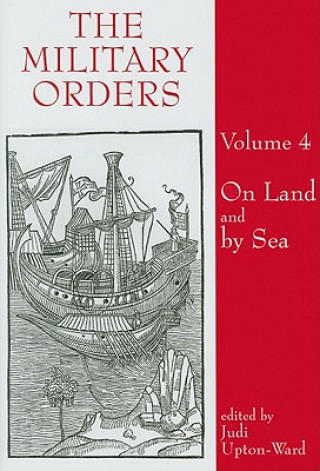 Kniha Military Orders Volume IV Judi Upton-Ward