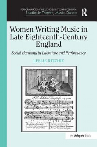 Carte Women Writing Music in Late Eighteenth-Century England Leslie Ritchie