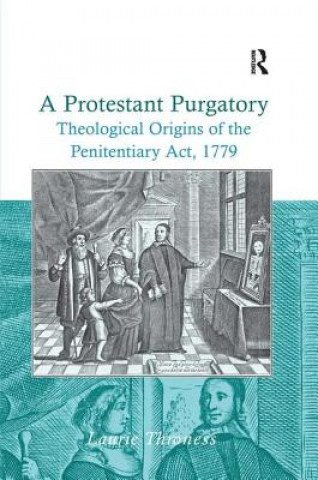 Könyv Protestant Purgatory Laurie Throness