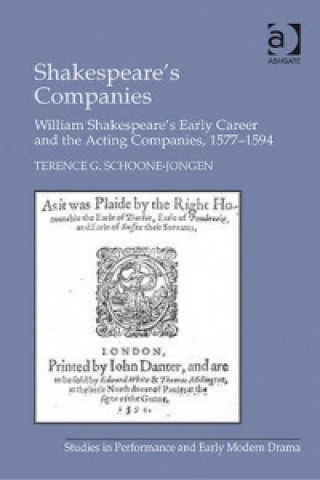 Könyv Shakespeare's Companies Mr Terence G. Schoone-Jongen
