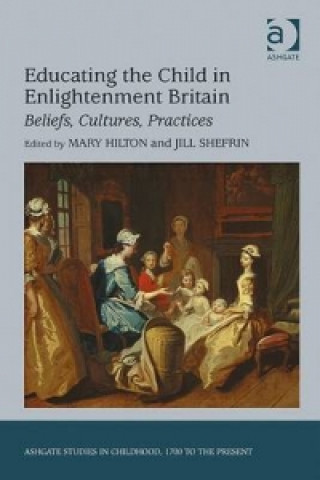 Kniha Educating the Child in Enlightenment Britain 