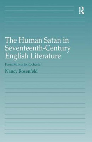 Carte Human Satan in Seventeenth-Century English Literature Nancy Rosenfeld