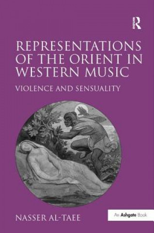 Kniha Representations of the Orient in Western Music Nasser Al-Taee