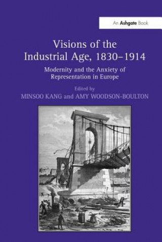 Carte Visions of the Industrial Age, 1830-1914 