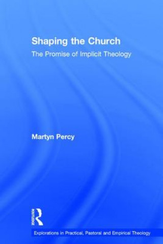 Книга Shaping the Church Martyn Percy
