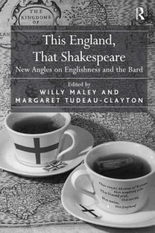 Kniha This England, That Shakespeare Margaret Tudeau-Clayton