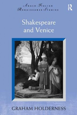 Buch Shakespeare and Venice Graham Holderness